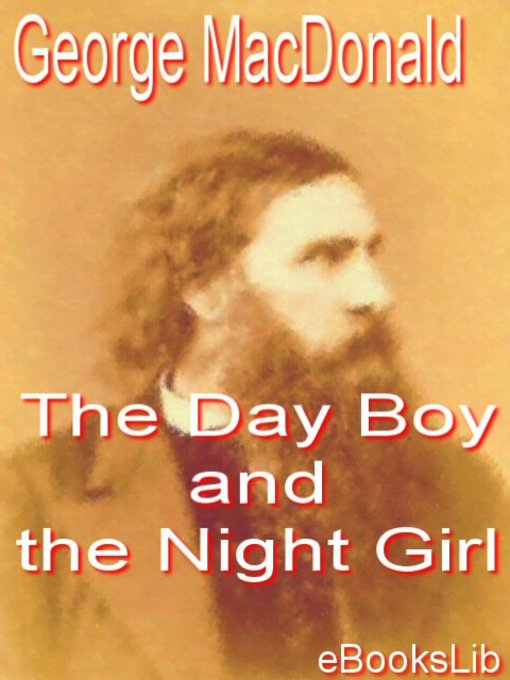 Title details for The Day Boy and the Night Girl by George MacDonald - Available